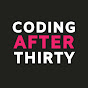 Coding After Thirty