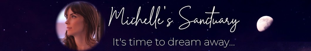 Michelle's Sanctuary: Sleep Stories & Meditations Banner
