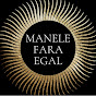 Manele Fara Egal