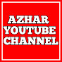 AZHAR YOUTUBE CHANNEL