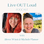 Live OUT Loud Podcast 