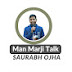 Man Marji Talk - Saurabh Ojha