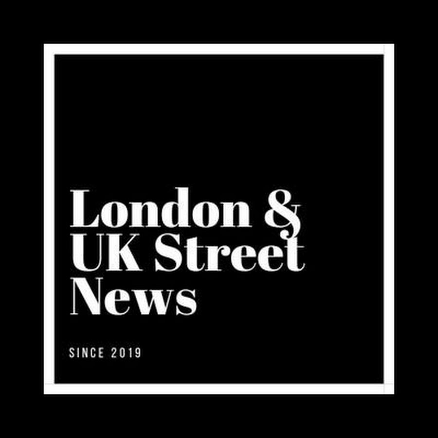 london & uk street news @londonukstreetnews