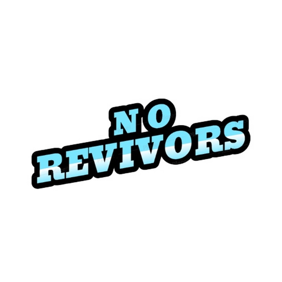 No Revivors