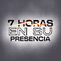 7 Horas En Su Presencia