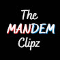 The Mandem Clipz