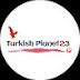 Turkish Planet23