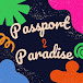 Passport 2 Paradise 🏝️