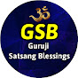 Guruji Satsang Blessings