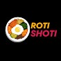 Roti Shoti with Shafique