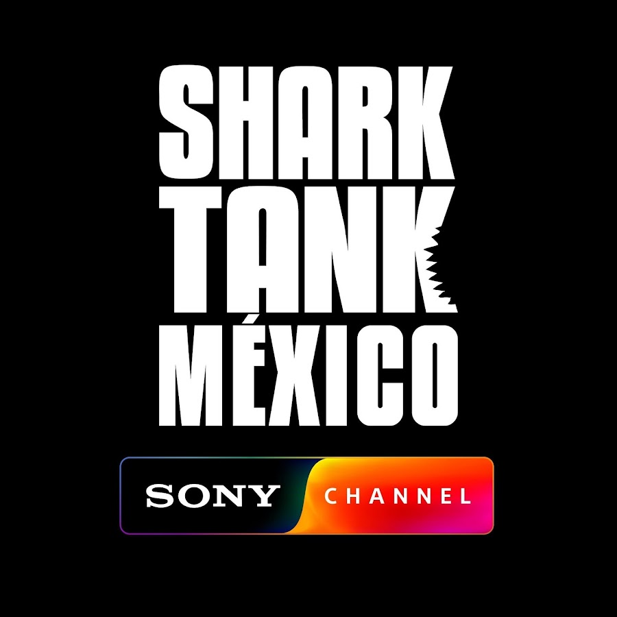 Shark Tank México @SharkTankMexico