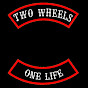 Two Wheels - One Life