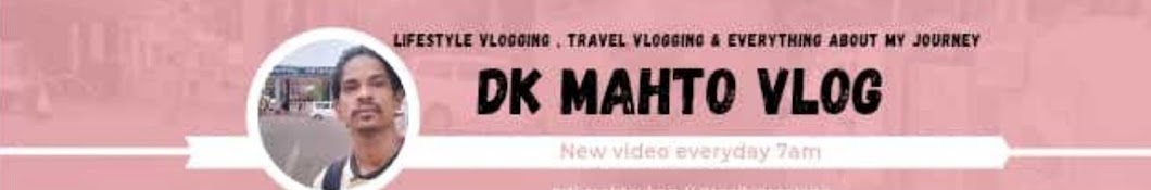 Dk mahto vlog 