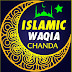 Islamic Waqia Chanda