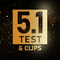 5.1 Test & Clips