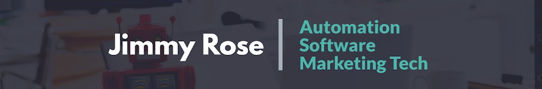 JimmyRose - Automation & Productivity Banner