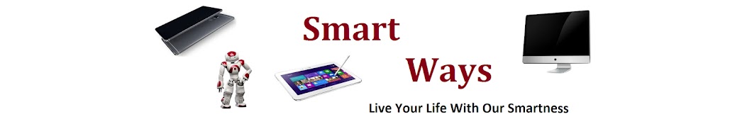 Smart Ways - Live Life Less Ordinary