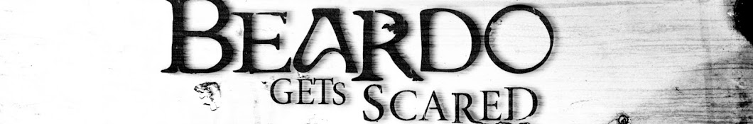 Beardo Gets Scared Banner