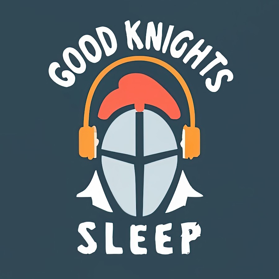 Good Knights Sleep