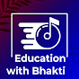 Education with Bhakti 