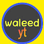 waleed yt