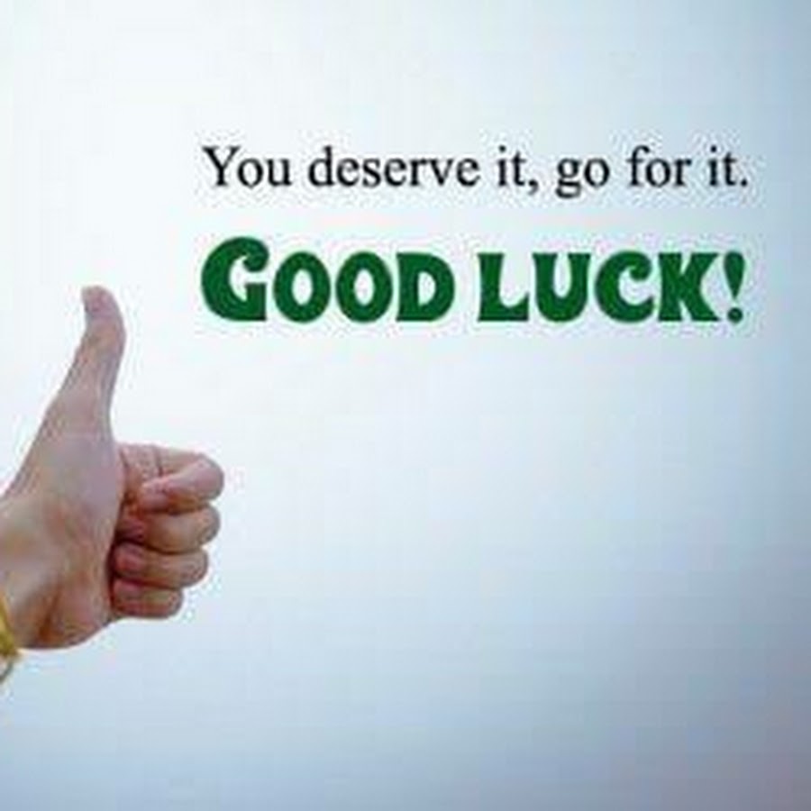 Deserve much better. Good luck. Best of luck. Good luck picture. Картинка good luck all the best.