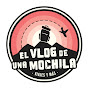 el VLOG de una MOCHILA