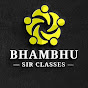 Bhambhu Sir Classes