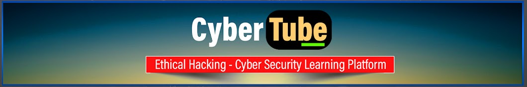 CyberTube Banner