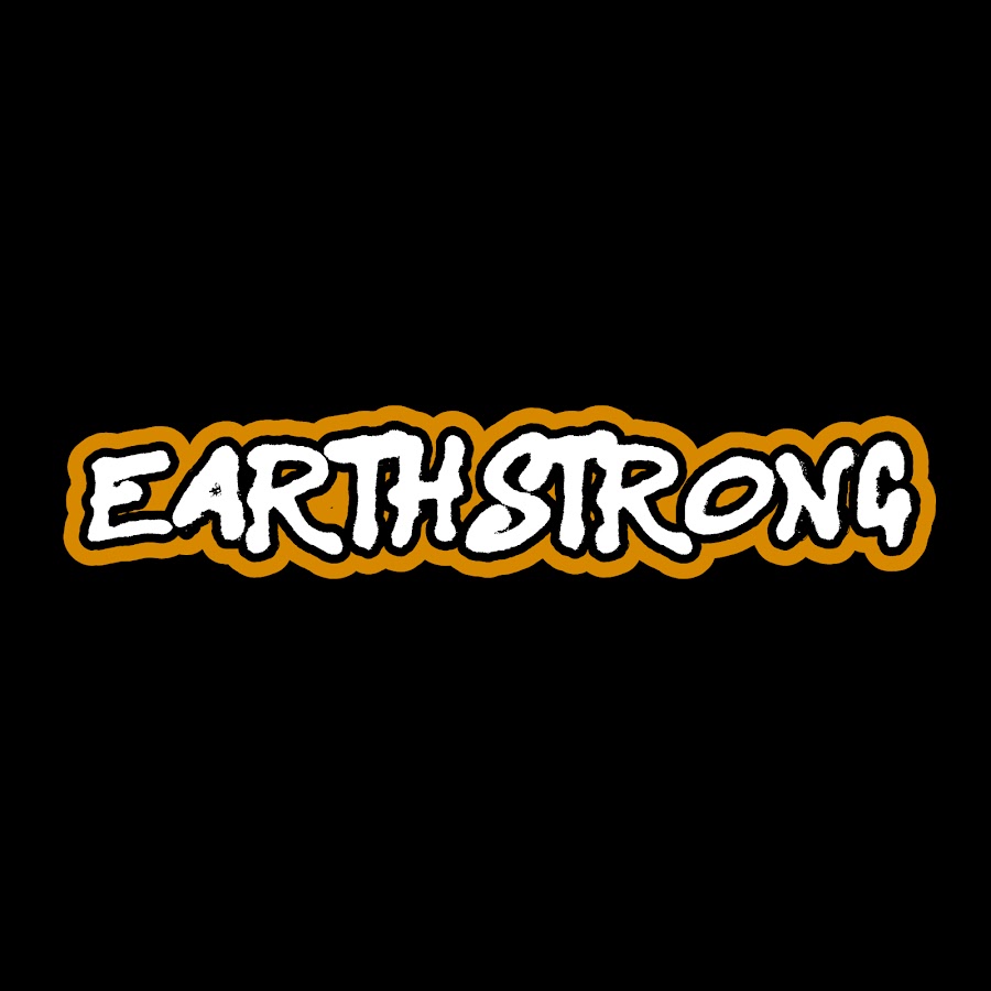 Earthstrong @Earthstrong