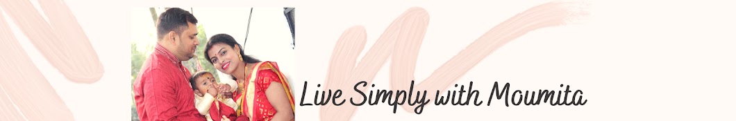 Live Simply with Moumita Banner