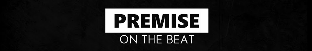 PREMISE On The BEAT Banner