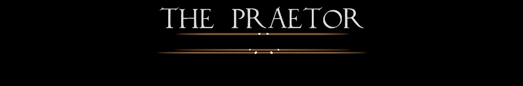 The Praetor