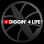 DIGGIN' 4 LIFE