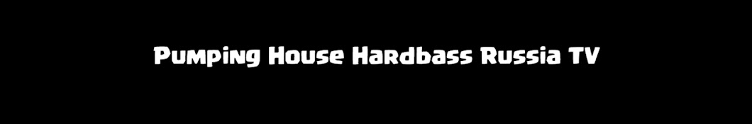 Pumping House Hardbass Russia TV