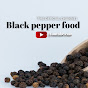 Black pepper food
