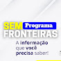 PROGRAMA SEM FRONTEIRAS | NOTÍCIAS, ENTREVISTAS...