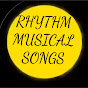 Rhythm Musical Songs