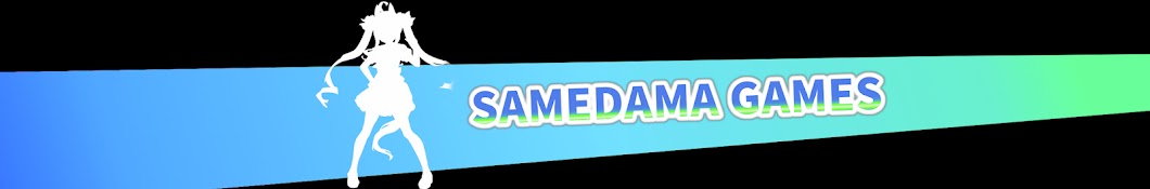 SAMEDAMA GAMES