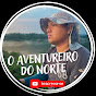 O Aventureiro Do Norte 