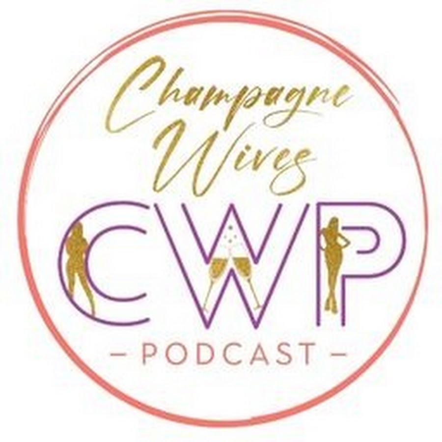 Champagne Wives Podcast