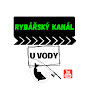 Rybářský kanál U VODY