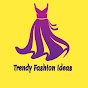 Trendy fashion ideas