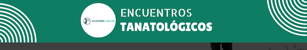 Encuentros Tanatológicos