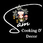 Sam Cooking & Decor