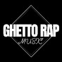 Ghetto Rap Music