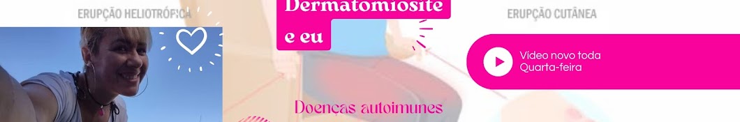 Dermatomiosite e eu