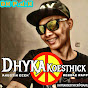 Dhyka Koesthick Official Channel