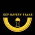 Key Safety Talks