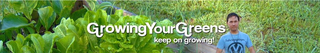 Learn Organic Gardening at GrowingYourGreens Banner